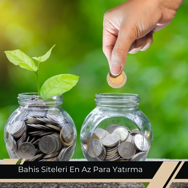 Bahis Siteleri En Az Para Yatırma