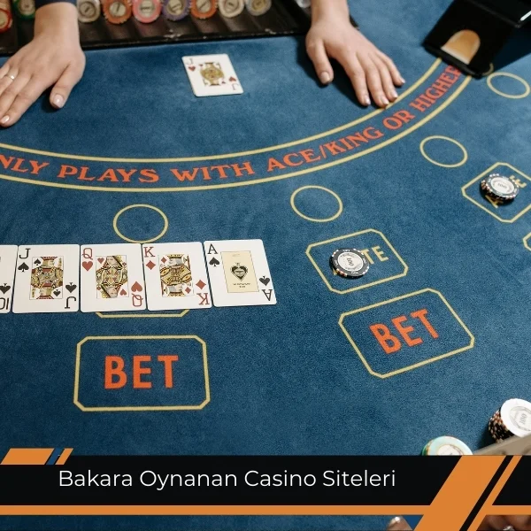 Bakara Oynanan Casino Siteleri