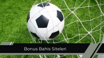 Bonus Bahis Siteleri Freebet Avantajları